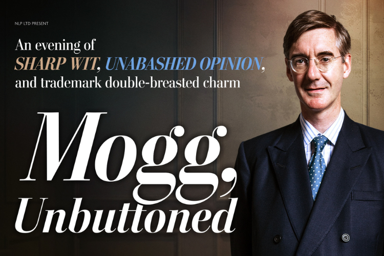 Mogg Unbuttoned: An Evening of Razor Sharp Wit